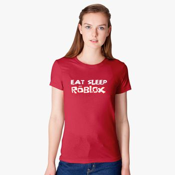 Eat Sleep Roblox Women S T Shirt Kidozi Com - eatsleep roblox t shirt mt