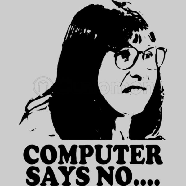Computer Says No Little Britain Men's T-shirt | Kidozi.com