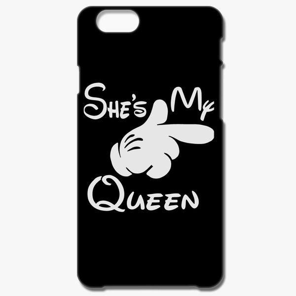 She S My Queen Iphone 6 6s Case Kidozi Com