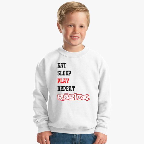 Eat Sleep Roblox Kids Sweatshirt Kidozi Com - cut price roblox hoodies shirt for boys sweatshirt red nose