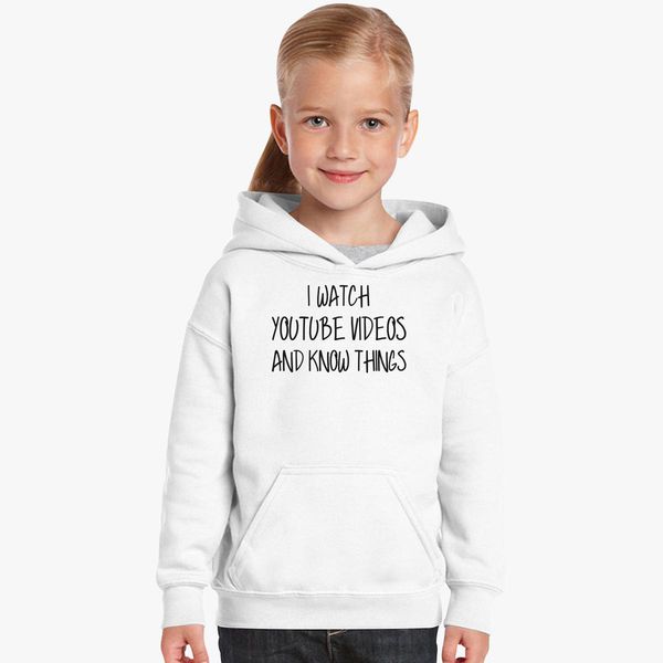 I Watch Youtube Videos And Know Things T Shirt Kids Hoodie Kidozi Com - white youtube tank top roblox t shirt