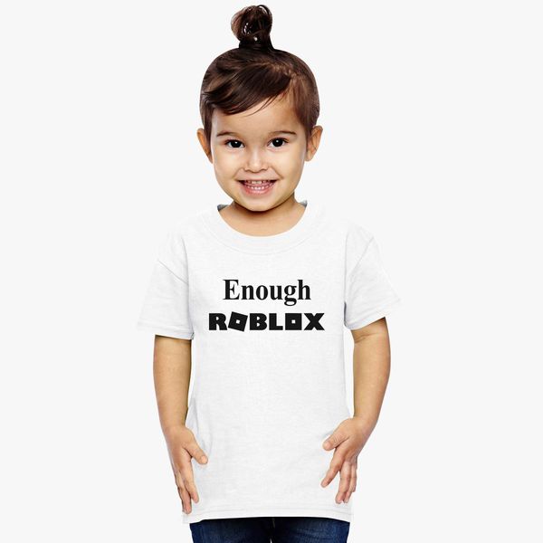 Enough Roblox Toddler T Shirt Kidozi Com - foto t shirt muscle roblox