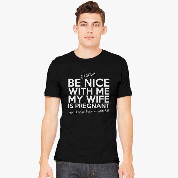 FUNNY TSHIRT FOR MEN - My Wife is Pregnant Men's T-shirt 