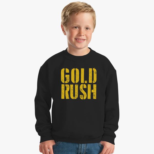 Gold Rush Vintage Kids Sweatshirt Kidozi Com