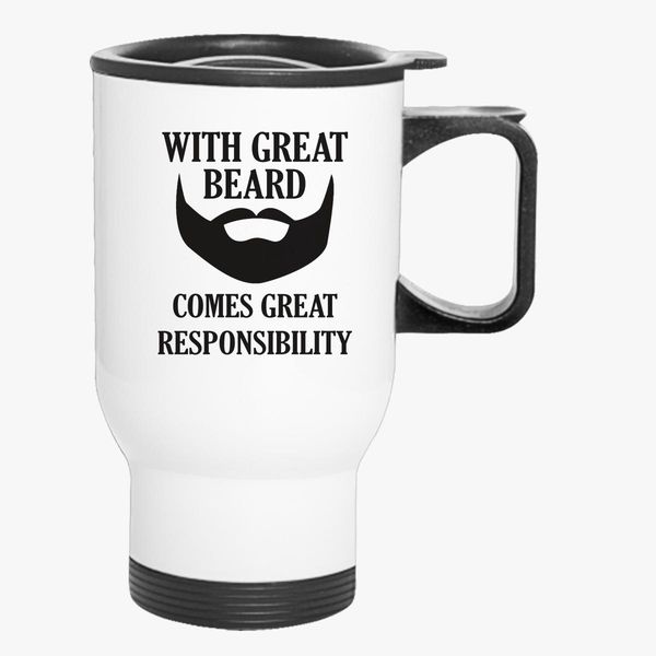 With Great Beard Come Great Responsibility 2 Mug