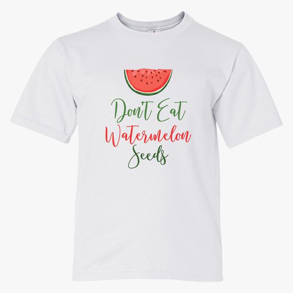 Don T Eat Watermelon Seeds Youth T Shirt Kidozi Com - watermelon shirt roblox