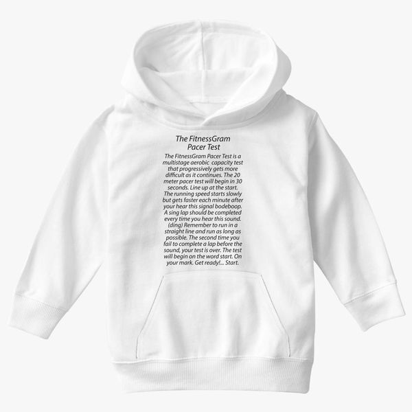 The Fitnessgram Pacer Test Quote Kids Hoodie Kidozi Com - i feel like the fitnessgram pacer test roblox