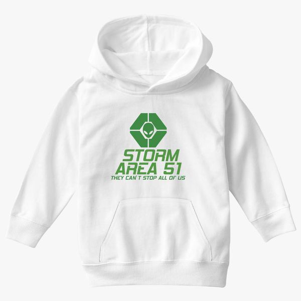 Storm Area 51 They Can T Stop All Of Us Kids Hoodie Kidozi Com