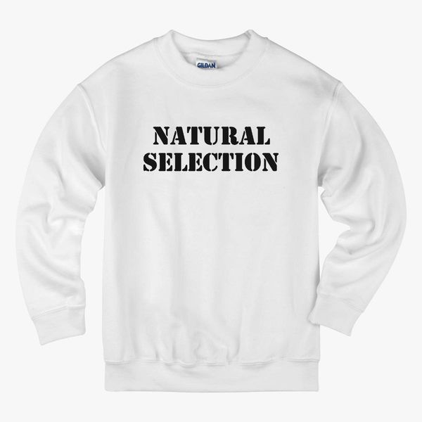 Natural Selection Kids Sweatshirt Kidozi Com - natural selection shirt roblox